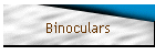 Binoculars